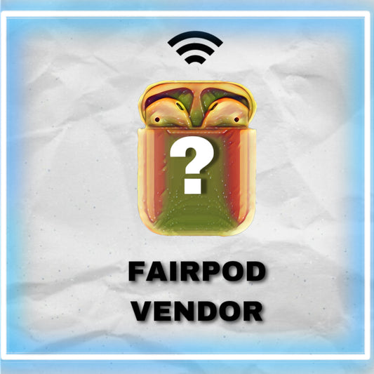 FAIRPODS VENDORS